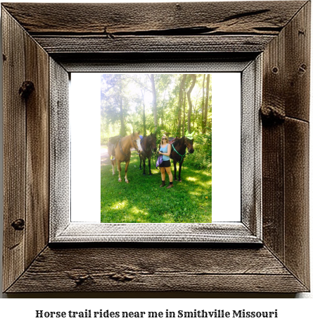 horse trail rides near me in Smithville, Missouri